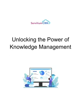 Unlocking the Power of Knowledge Management