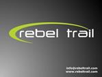 Rebel Trail - Hosting