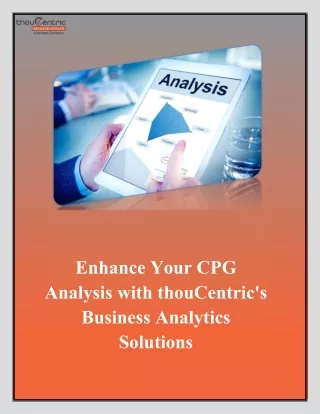 Enhance Your CPG Analysis with thouCentric's Business Analytics Solutions