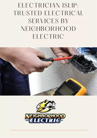 _Electrician Islip Trusted Electrical Services by Neighborhood Electric