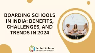 Boarding Schools in India Benefits, Challenges, and Trends in 2024