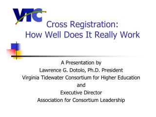 Cross Registration: How Well Does It Really Work