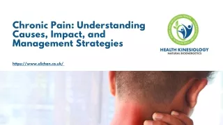 Chronic Pain:Understanding Causes, Impact, and Management Strategies.