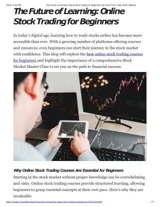 The Future of Learning_ Online Stock Trading for Beginners _ by Stock Tutor _ Sep, 2024 _ Medium