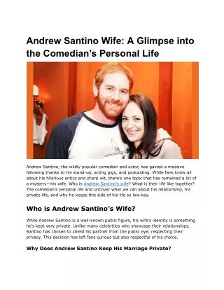 Andrew Santino Wife_ A Glimpse into the Comedian’s Personal Life