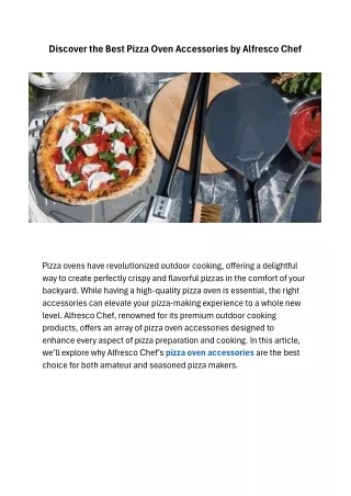 Discover the Best Pizza Oven Accessories by Alfresco Chef