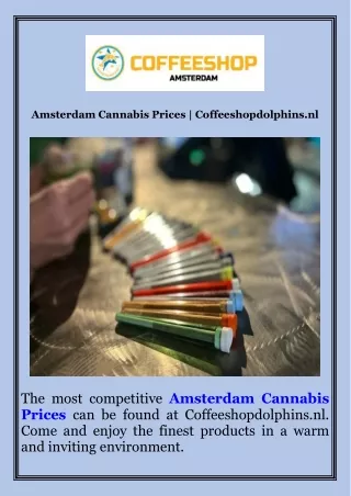 Amsterdam Cannabis Prices  Coffeeshopdolphins.nl