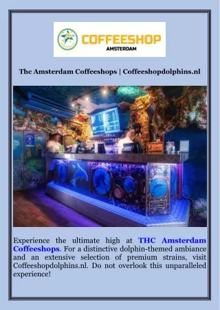 Thc Amsterdam Coffeeshops  Coffeeshopdolphins.nl