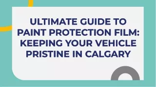 Paint Protection Film Calgary