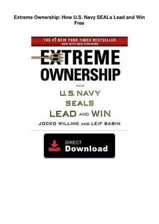 Extreme Ownership: How U.S. Navy SEALs Lead and Win FUll