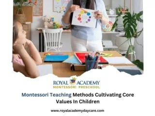 Montessori Teaching Methods Cultivating Core Values In Children