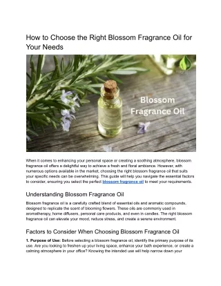 How to Choose the Right Blossom Fragrance Oil for Your Needs