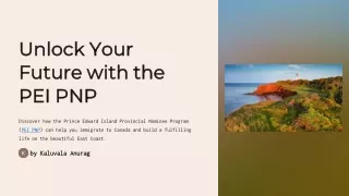 Unlock Your Future with the PEI PNP - Your Guide to Prince Edward Island