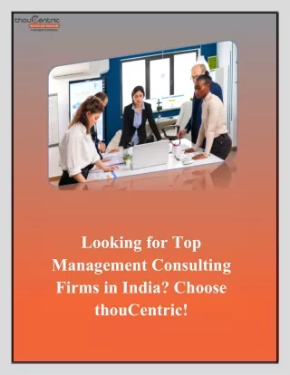 Looking for Top Management Consulting Firms in India. Choose thouCentric