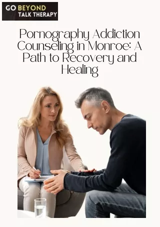 Professional Pornography Addiction Counseling in Monroe