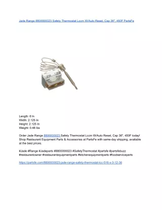 Jade Range 8800000023 Safety Thermostat Lccm W_Auto Reset, Cap 36_, 450F PartsFe