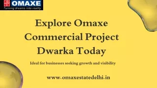 Explore Omaxe Commercial Project Dwarka Today