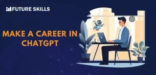 Make a Career in ChatGPT with ChatGPT free course