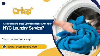 Are You Making These Common Mistakes with Your  NYC Laundry Service