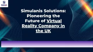 Virtual Reality Company in the UK | Simulanis Solutions