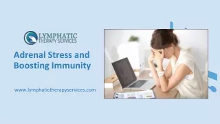 Adrenal Stress and Boosting Immunity
