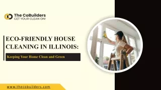 Eco-Friendly House Cleaning in Illinois Keeping Your Home Clean and Green