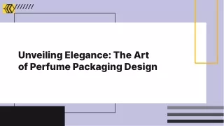 unveiling-elegance-the-art-of-perfume-packaging-design