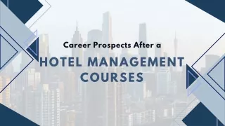 Career Prospects After a Hotel Management Courses