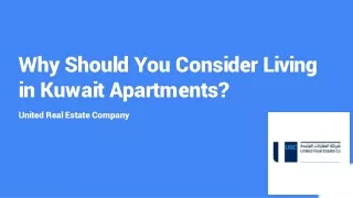 Why Should You Consider Living in Kuwait Apartments?