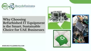 Why Choosing Refurbished IT Equipment is the Smart, Sustainable Choice for UAE Businesses