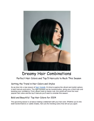 Perfect Hair Colors and Top 5 Haircuts to Rock This Season!