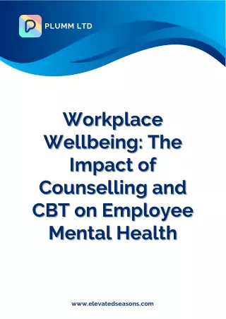Workplace Wellbeing The Impact of Counselling and CBT on Employee Mental Health