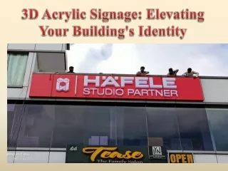 3D Acrylic Signage Elevating Your Building's Identity