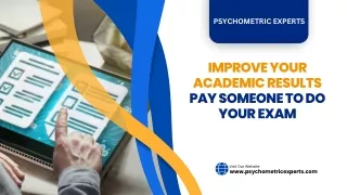 Improve Your Academic Results: Pay Someone to Do Your Exam