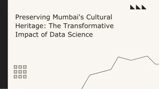 How Data Science is Revolutionizing the Preservation of Mumbai's Cultural Herita