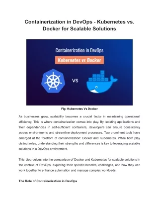 Containerization in DevOps - Kubernetes vs. Docker for Scalable Solutions