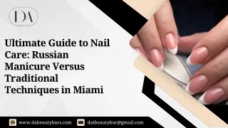 Expert Russian Manicure in Miami – DA Beauty Bar