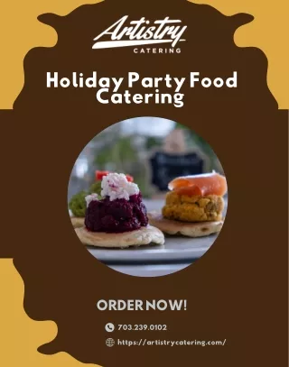 Holiday Party Food Catering with Artistry Catering