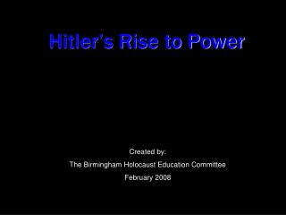 Hitler’s Rise to Power