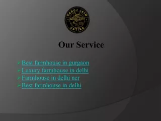Discover the Best Farmhouse in Gurgaon at Saroj Jain Vatika