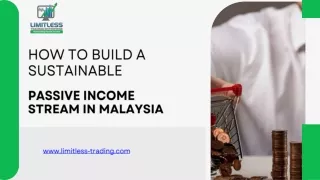 How to Build a Sustainable Passive Income Stream in Malaysia