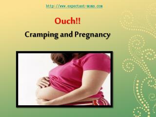 ouch!! cramping and pregnancy