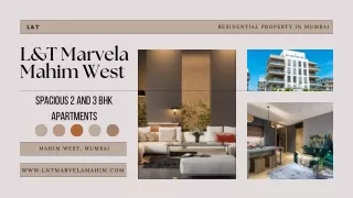 L&T Marvela Mahim West | Spacious 2 And 3 BHK Apartments