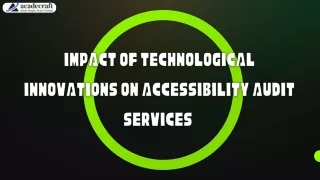 Impact of Technological Innovations on Accessibility Audit Services