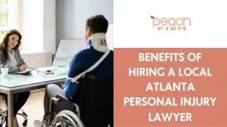 Benefits of Hiring a Local Atlanta Personal Injury Lawyer