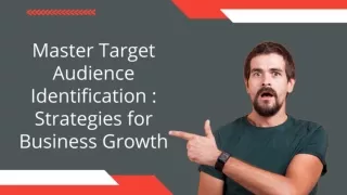 Master Target Audience Identification | Strategies for Business Growth