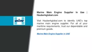 Marine Main Engine Supplier In Uae  Hauberkglobal.com