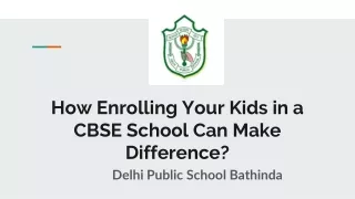 How Enrolling Your Kids in a CBSE School Can Make Difference