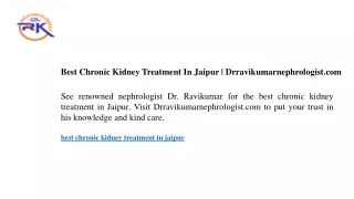 Best Chronic Kidney Treatment In Jaipur  Drravikumarnephrologist.com