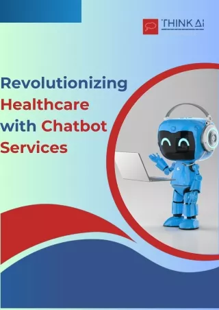 Revolutionizing Healthcare with Chatbot Services